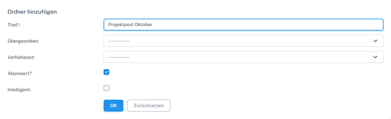 Formular „Ordner hinzufügen“ mit Titel, übergeordnetem Ordner, Vorhaltezeit und Optionen