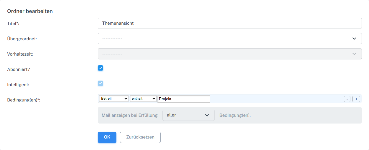 Nach dem erneuten Öffnen gespeicherte Betreffbedingung